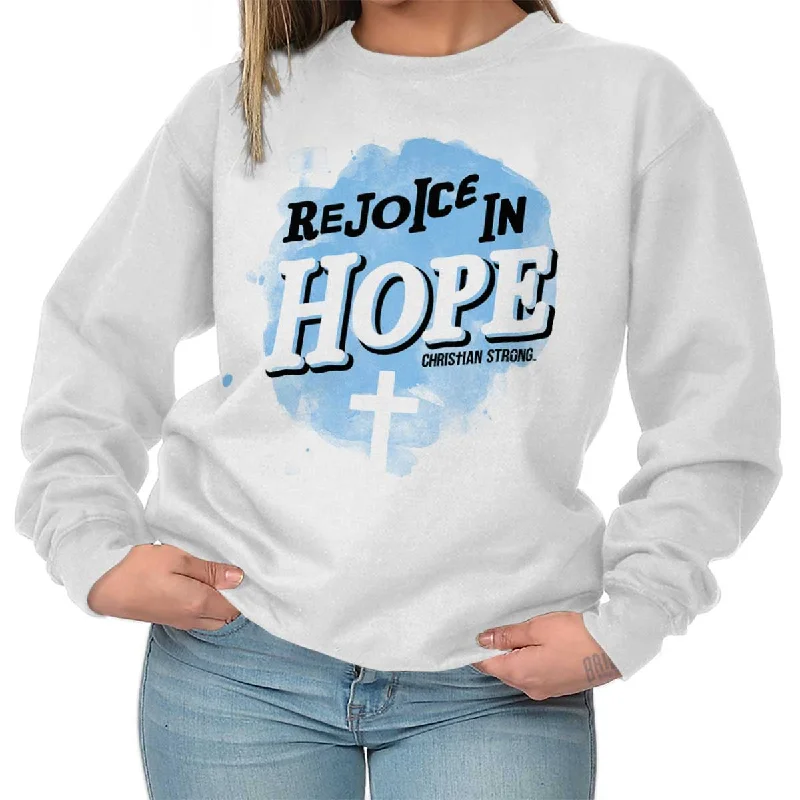 Warehouse Sale stylish performance hoodieRejoice in Hope Crewneck Sweatshirt