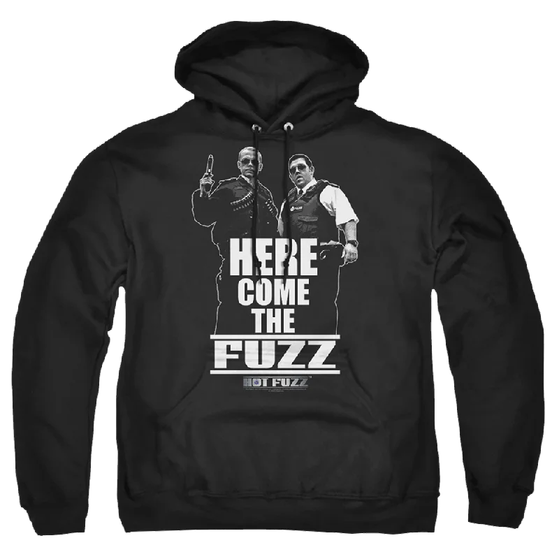 Buy More, Save More sporty hoodieHot Fuzz Here Come The Fuzz - Pullover Hoodie